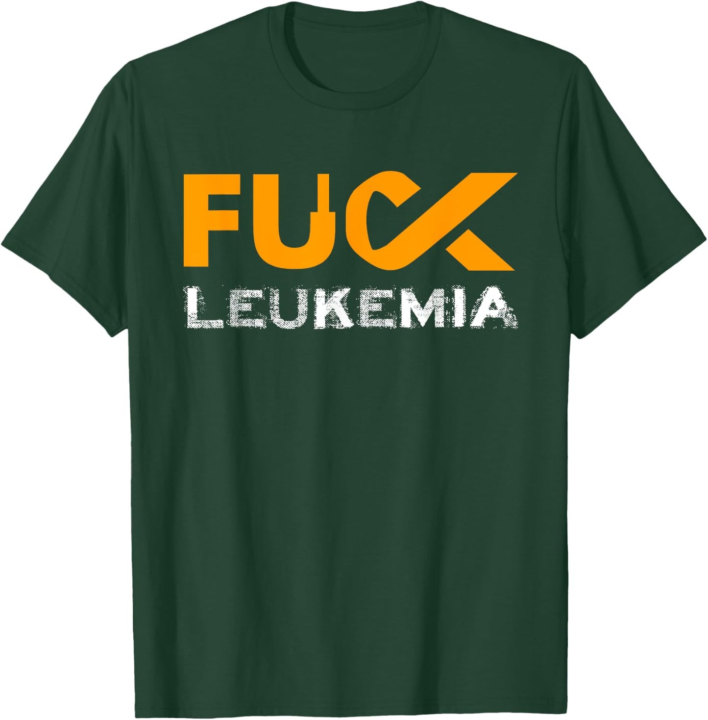 Fuck Leukemia Cancer Awareness T-Shirt - T-Shirt | Forest