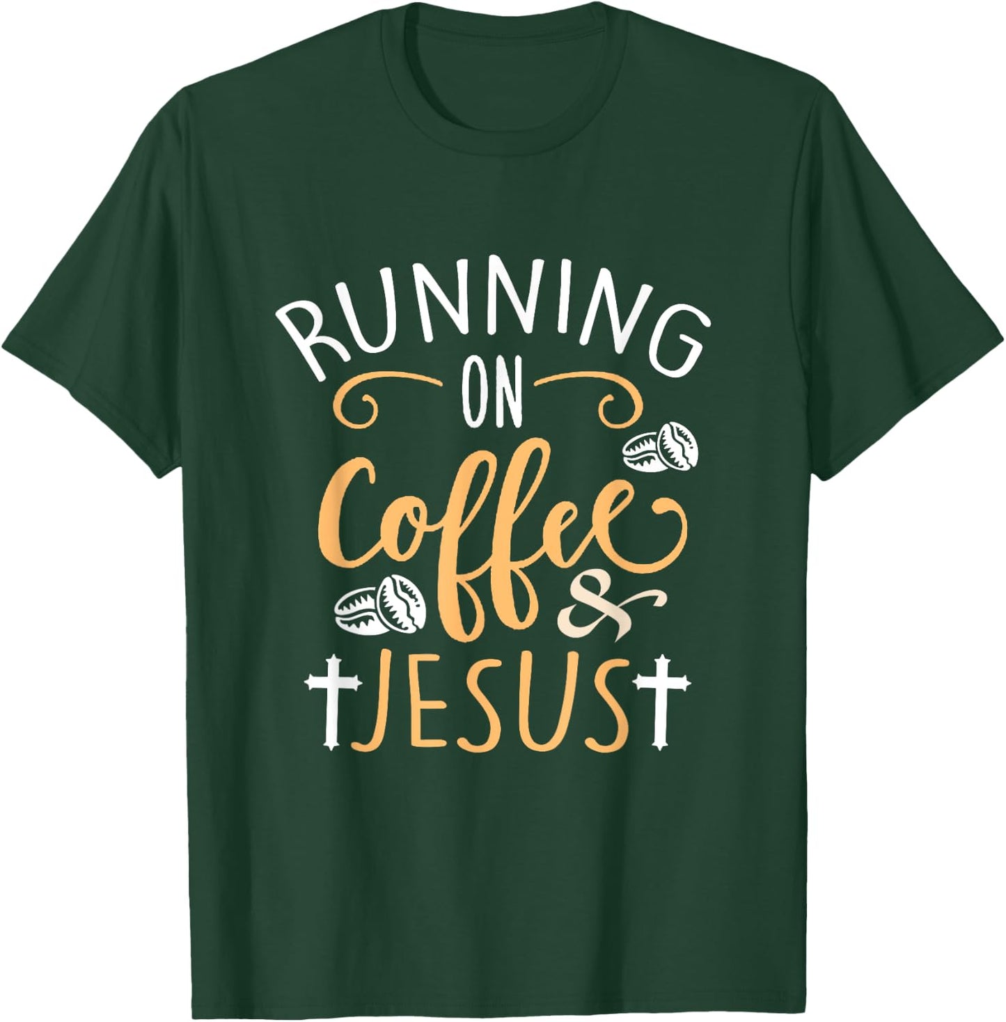 Running on Coffee and Jesus Fun Sport Christian T-Shirt - T-Shirt | Forest