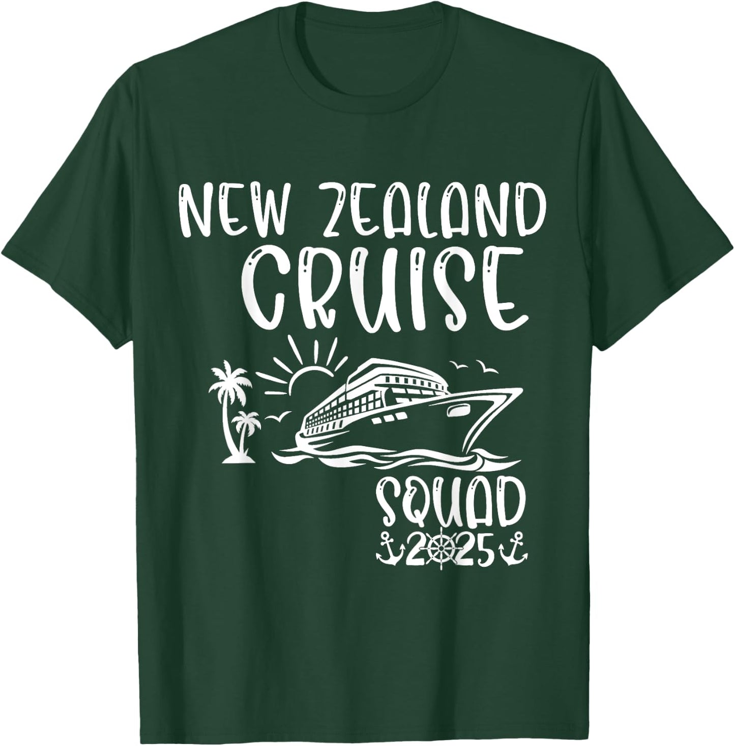 New Zealand Cruise Squad 2025 Holiday Trip Family Matching T-Shirt - T-Shirt | Forest