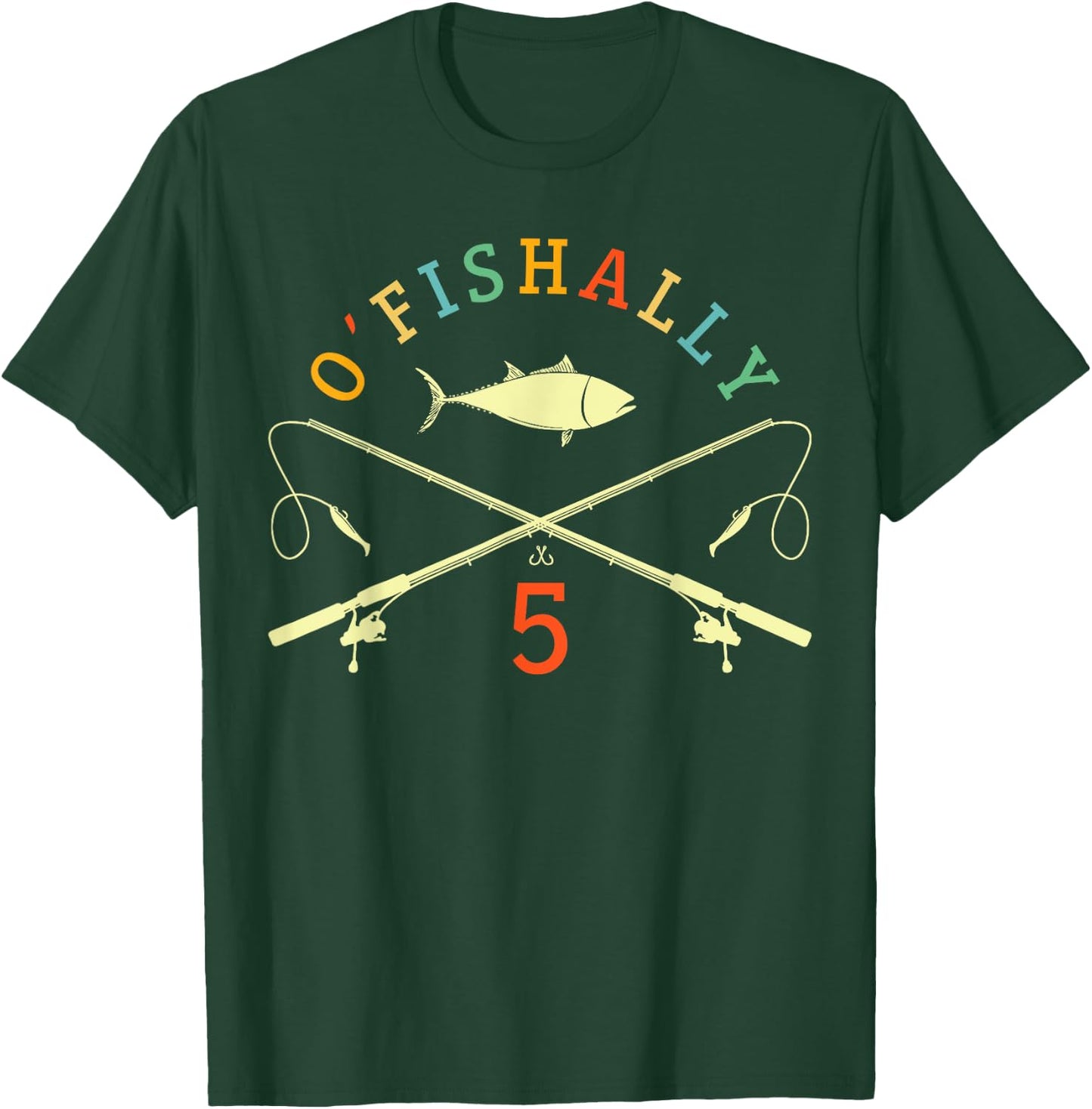 O-Fishally 5 Years Old Fisherman 5th Birthday Fishing T-Shirt - T-Shirt | Forest