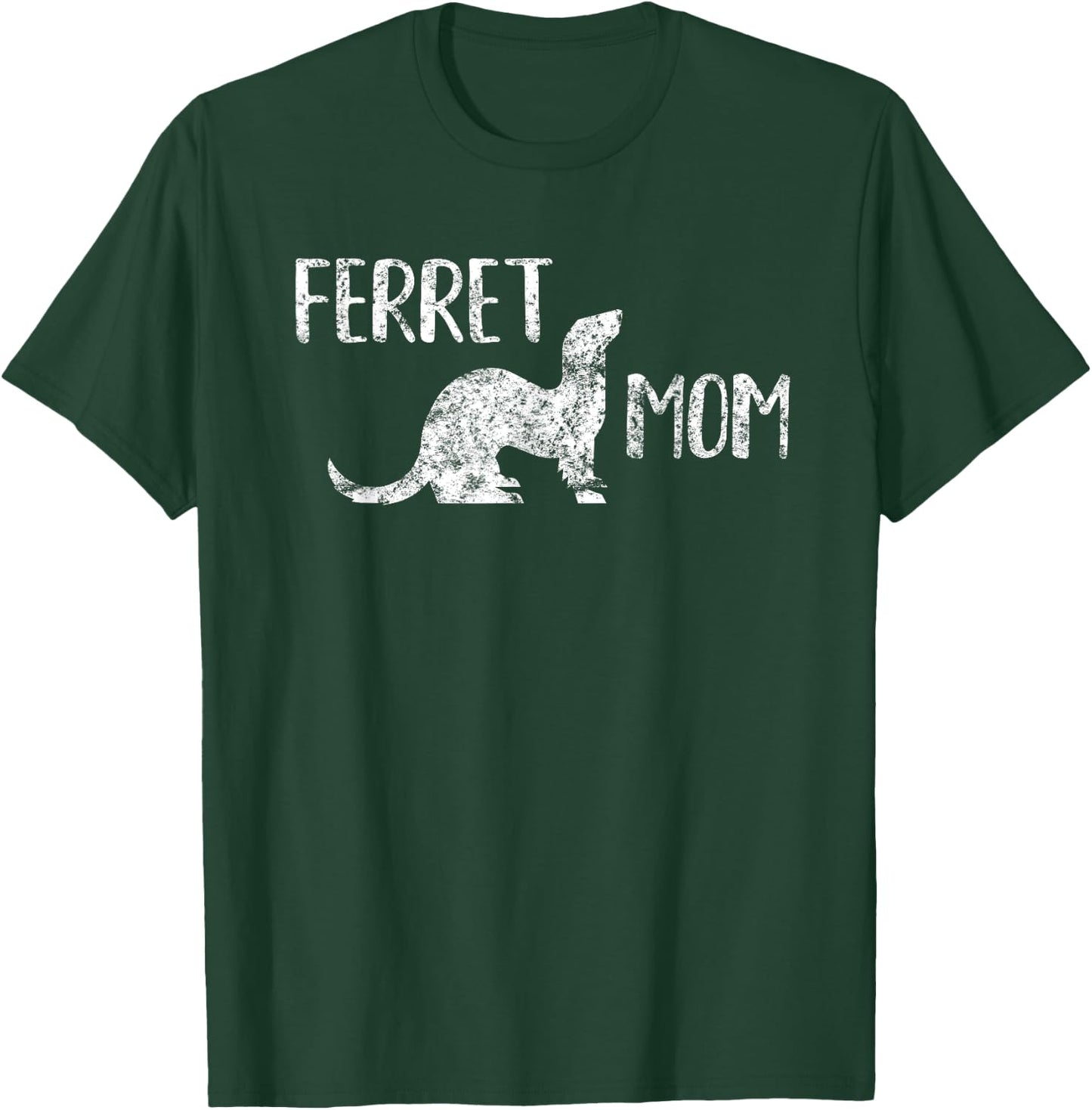 Ferret Mom - Ferret Lover and Enthusiasts T-Shirt - T-Shirt | Forest
