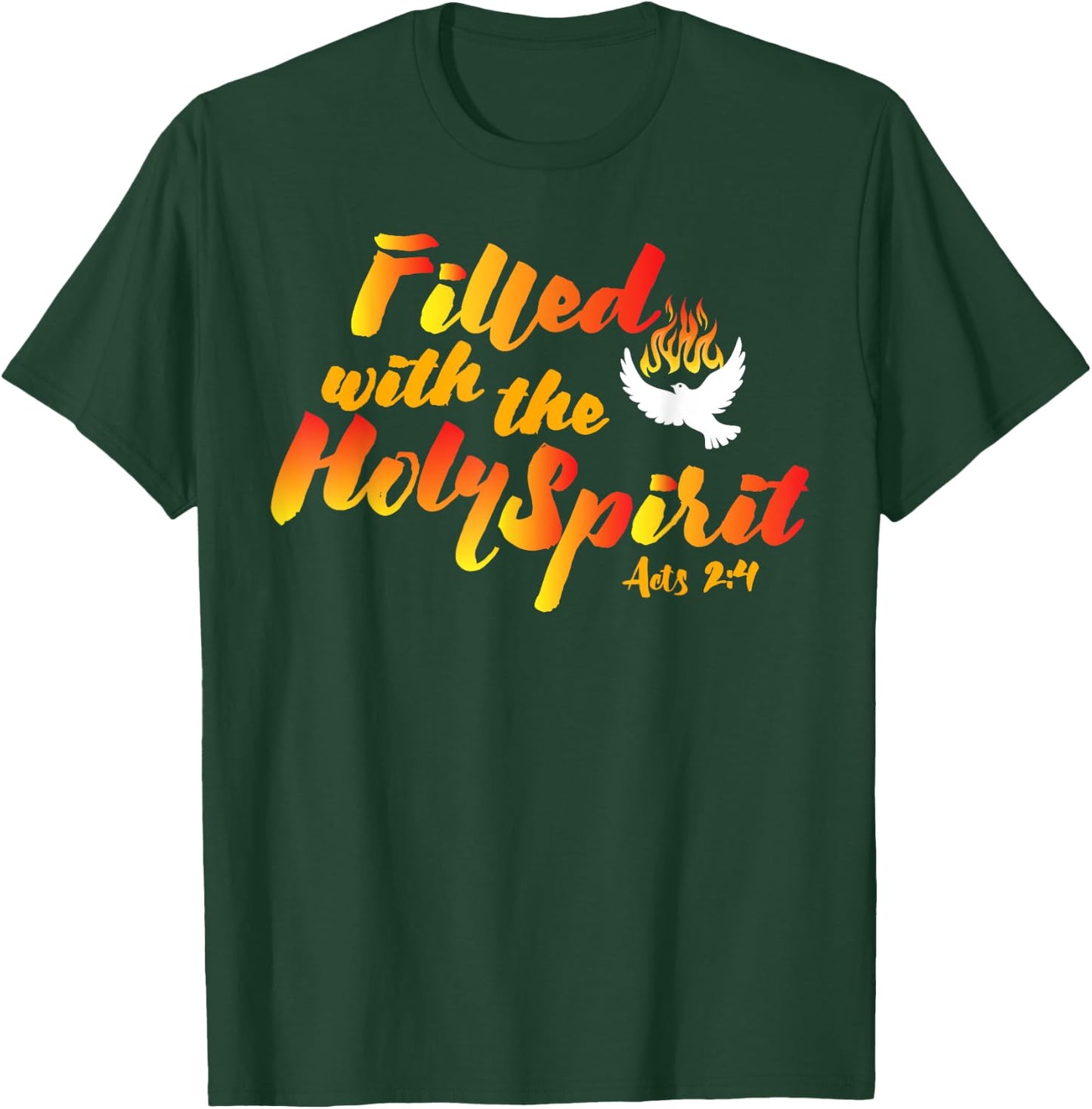 Filled with the Holy Spirit Pentecost Tongues of Fire Flame T-Shirt - T-Shirt | Forest