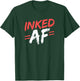 Tattooed Girlfriend Shirt | Inked AF Gift T-Shirt - T-Shirt | Forest