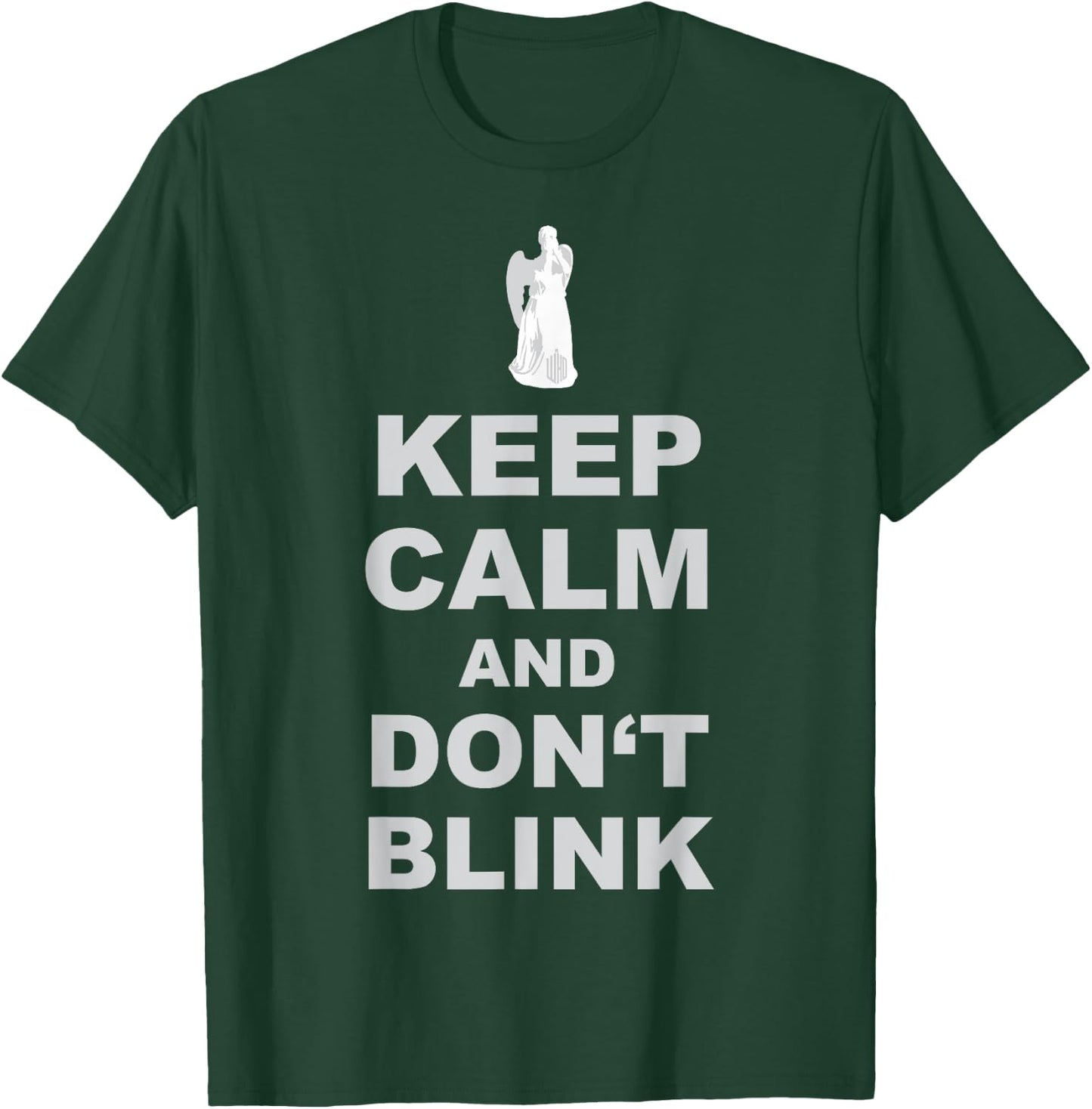 Alert - Weeping Angel - Keep Calm And Dont Blink 2 T-Shirt - T-Shirt | Forest