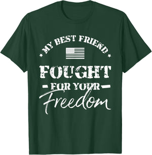 My Best Friend Is a Veteran T-Shirt - T-Shirt | Forest
