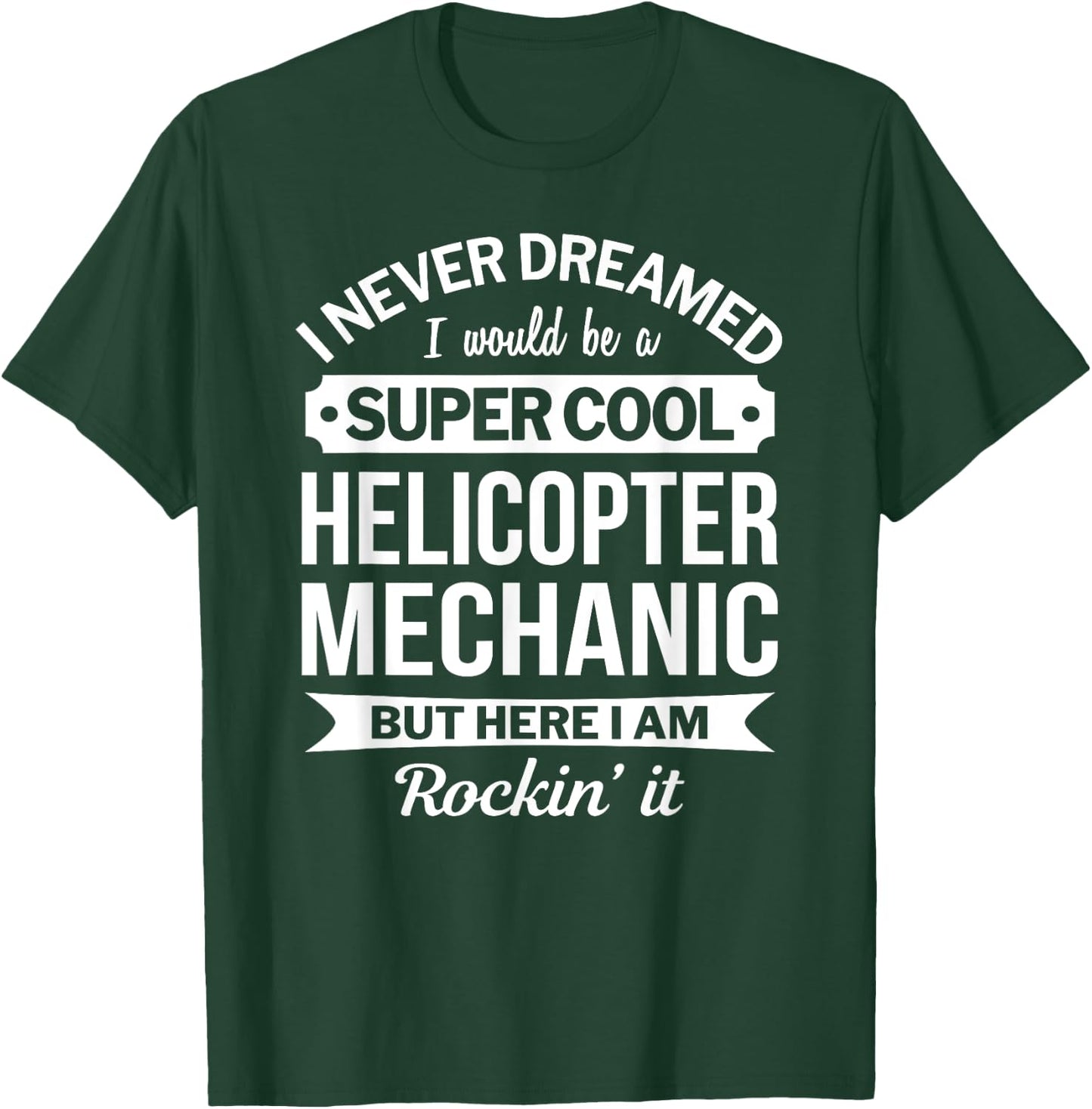 Helicopter Mechanic Gift Funny T-Shirt - T-Shirt | Forest