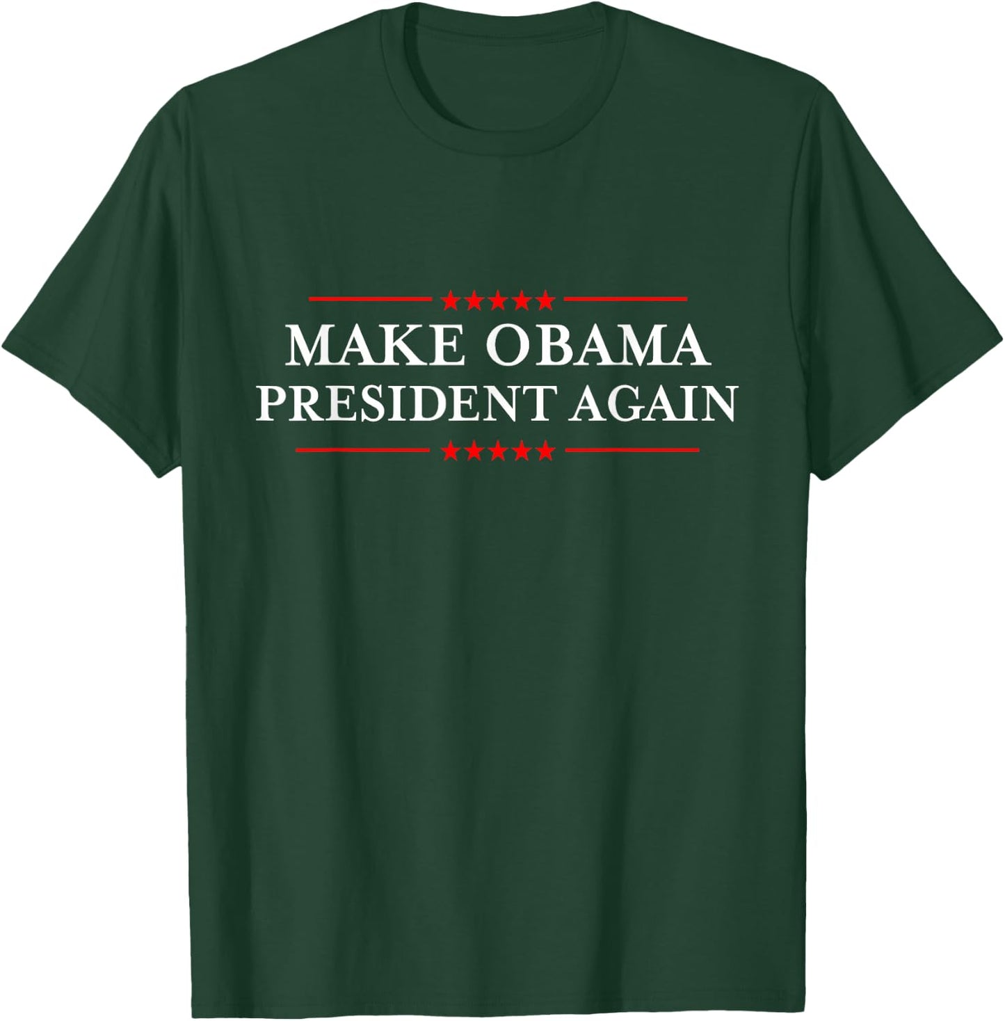 Make Obama President Again Shirt - Funny Anti-Trump Shirts T-Shirt - T-Shirt | Forest