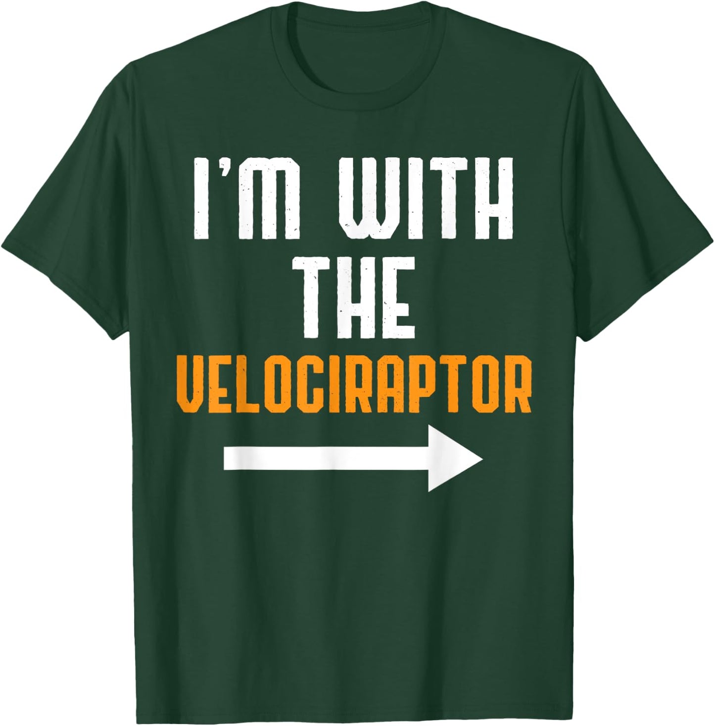 I'm With The Velociraptor Costume Funny Halloween Couple T-Shirt - T-Shirt | Forest