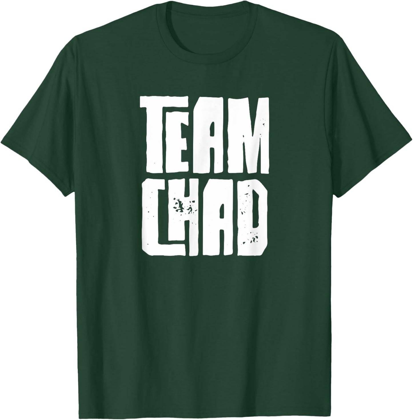 Team Chad Husband Son Grandson Dad Sports Family Group T-Shirt - T-Shirt | Forest