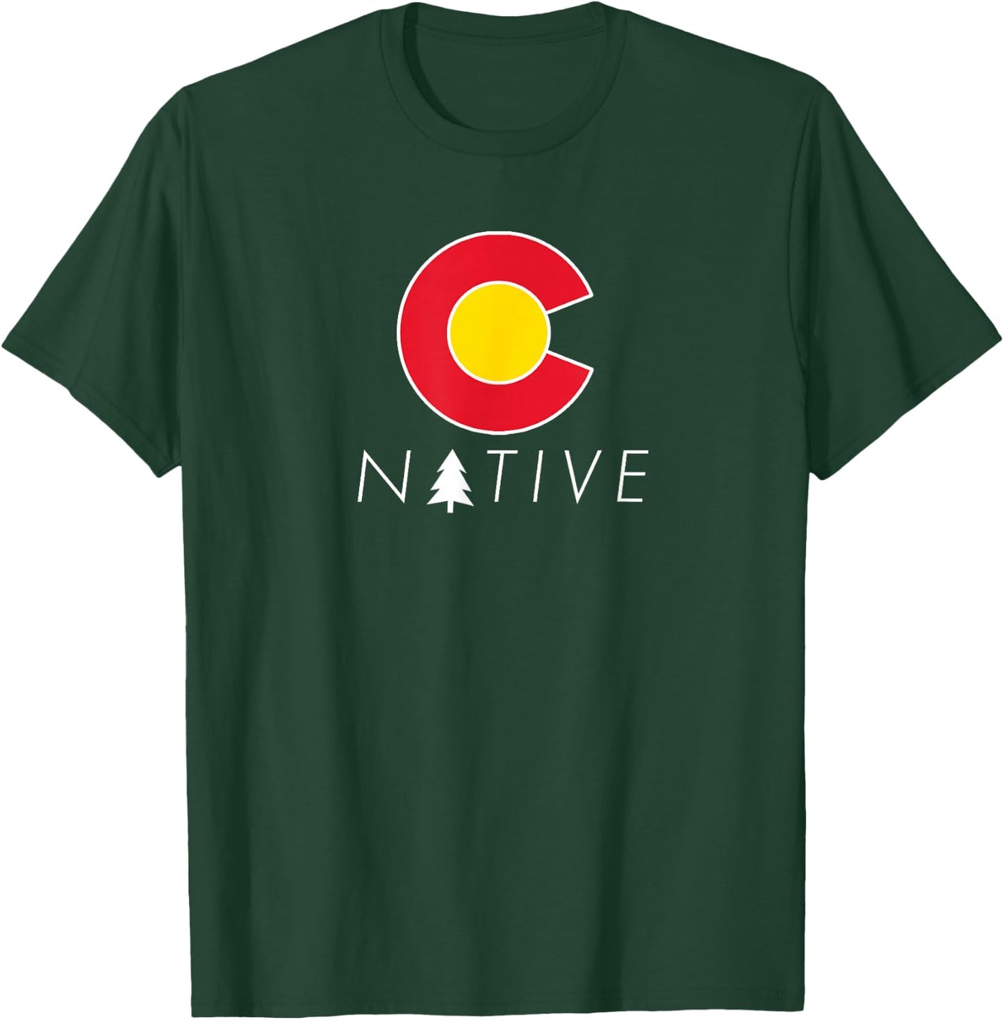 Colorado Native Colorado Flag Graphic Design T-Shirt - T-Shirt | Forest