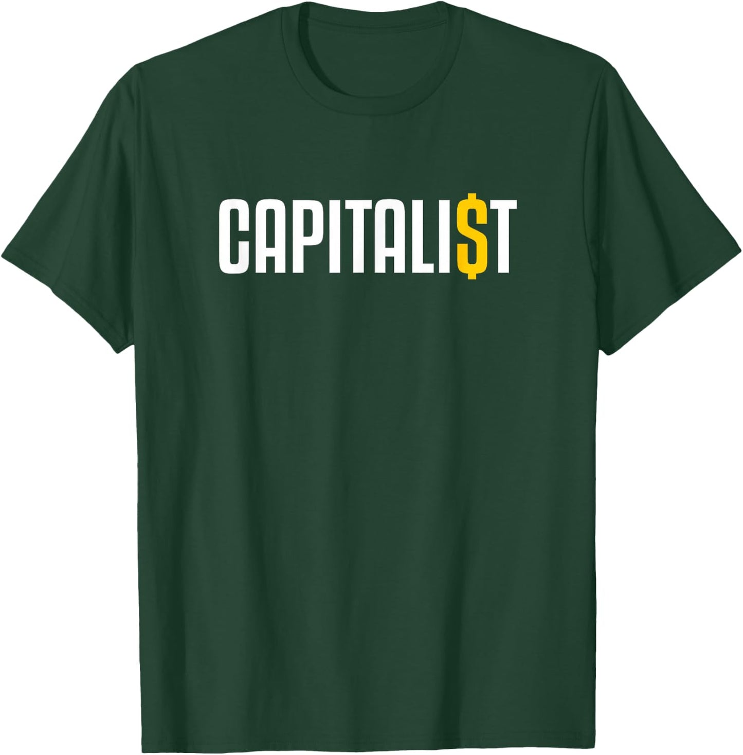 Capitalism Capitalist Capitalist T-Shirt - T-Shirt | Forest