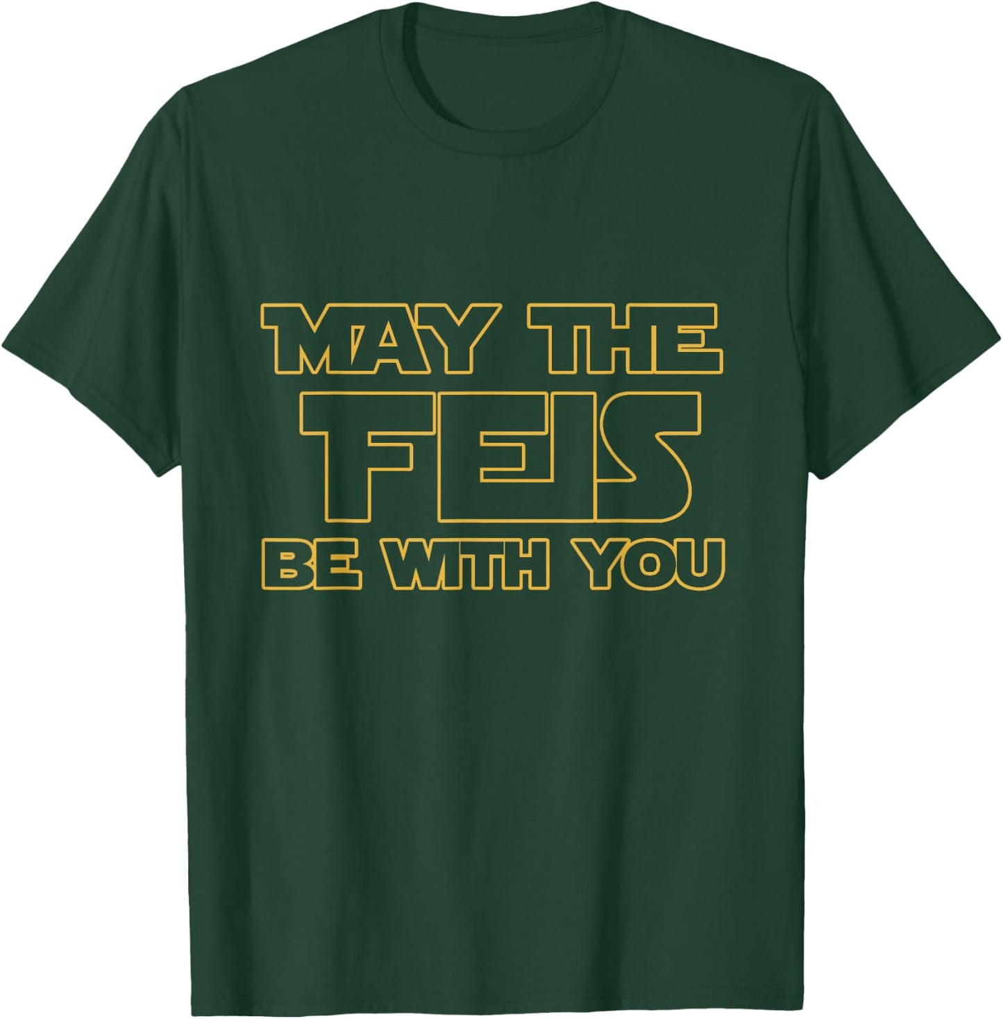 May the Feis Be with You: Dance Shirts T-Shirt - T-Shirt | Forest