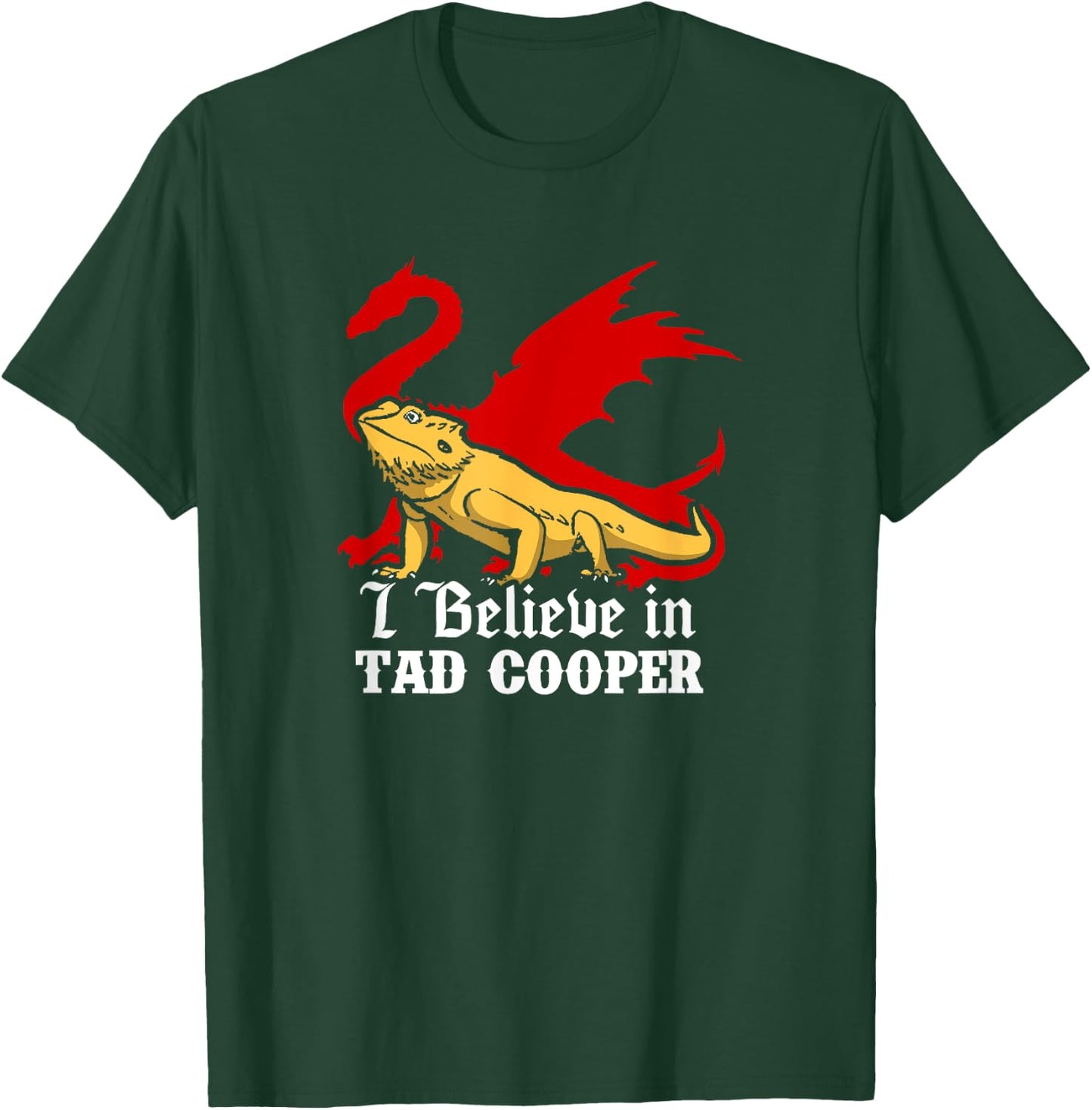 Tad Cooper - I Believe In Tad Cooper T-Shirt - T-Shirt | Forest