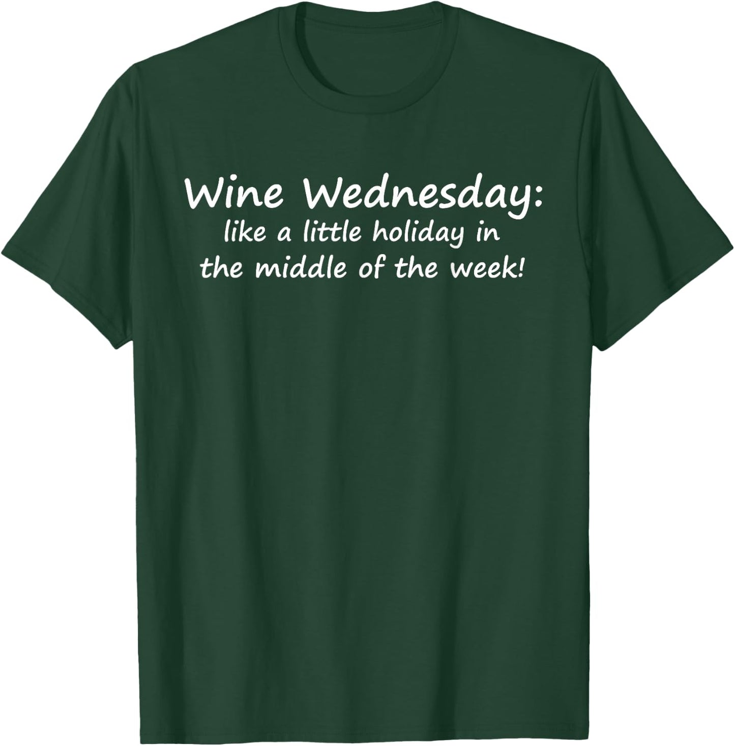 Wine Wednesday Shirt , Wine Lovers T-Shirt - T-Shirt | Forest