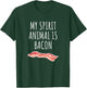 My Spirit Animal Is Bacon T-Shirt - T-Shirt | Forest