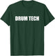 Drum Tech Employees Official Uniform Work T-Shirt - T-Shirt | Forest