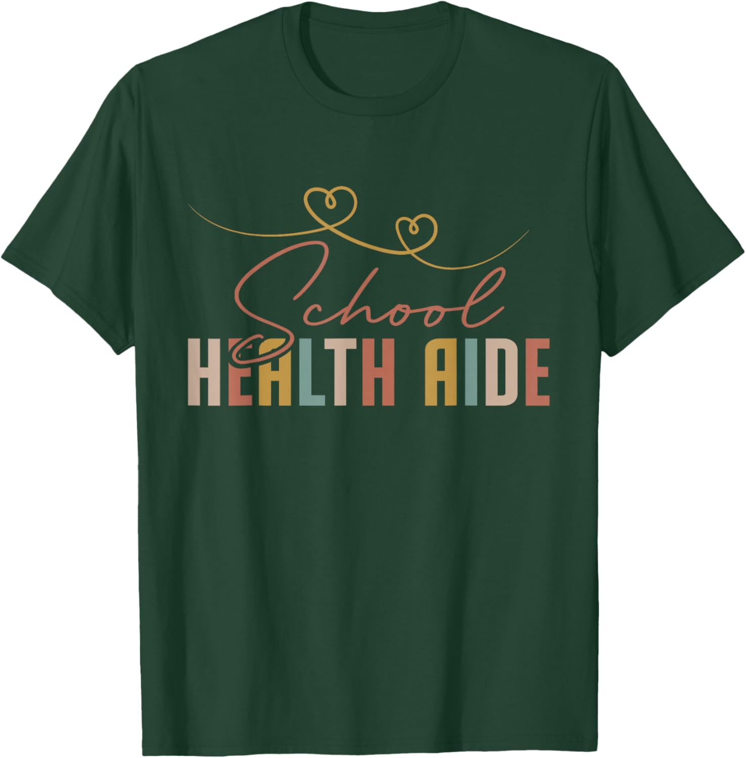 School Health Squad Team Appreciation School Health Aide T-Shirt - T-Shirt | Forest