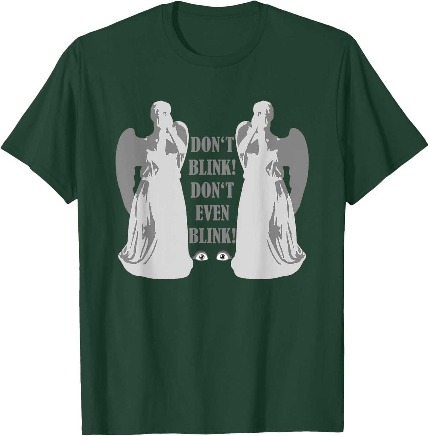 Alert - Weeping Angels - Don't Even Blink 2 - Sci Fi T-Shirt - T-Shirt | Forest