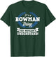 It's A Bowman Thing You Wouldn't Understand Name Shirt T-Shirt - T-Shirt | Forest