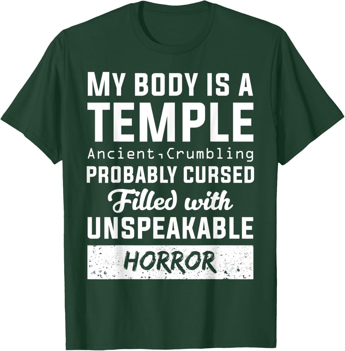 My Body Temple Ancient Crumbling Cursed Christmas Gift T-Shirt - T-Shirt | Forest