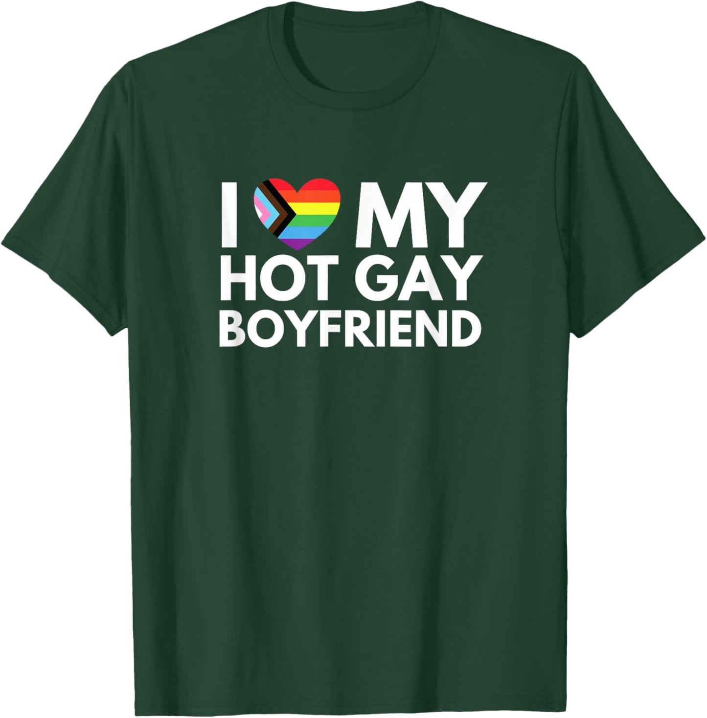 I Love Heart My Hot Gay Boyfriend Funny Y2K Gay Pride LGBTQ+ T-Shirt - T-Shirt | Forest