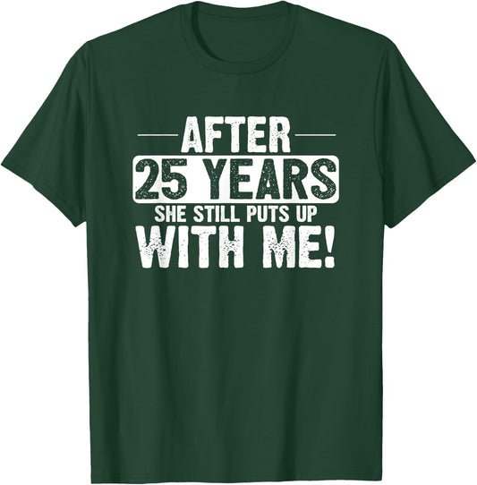 25th Anniversary 25 Years Marriage Husband Gift T-Shirt - T-Shirt | Forest