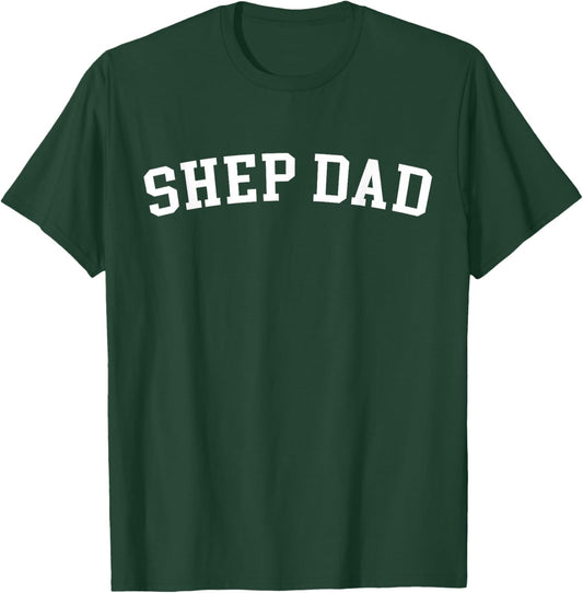 Shep Dad T-Shirt - T-Shirt | Forest
