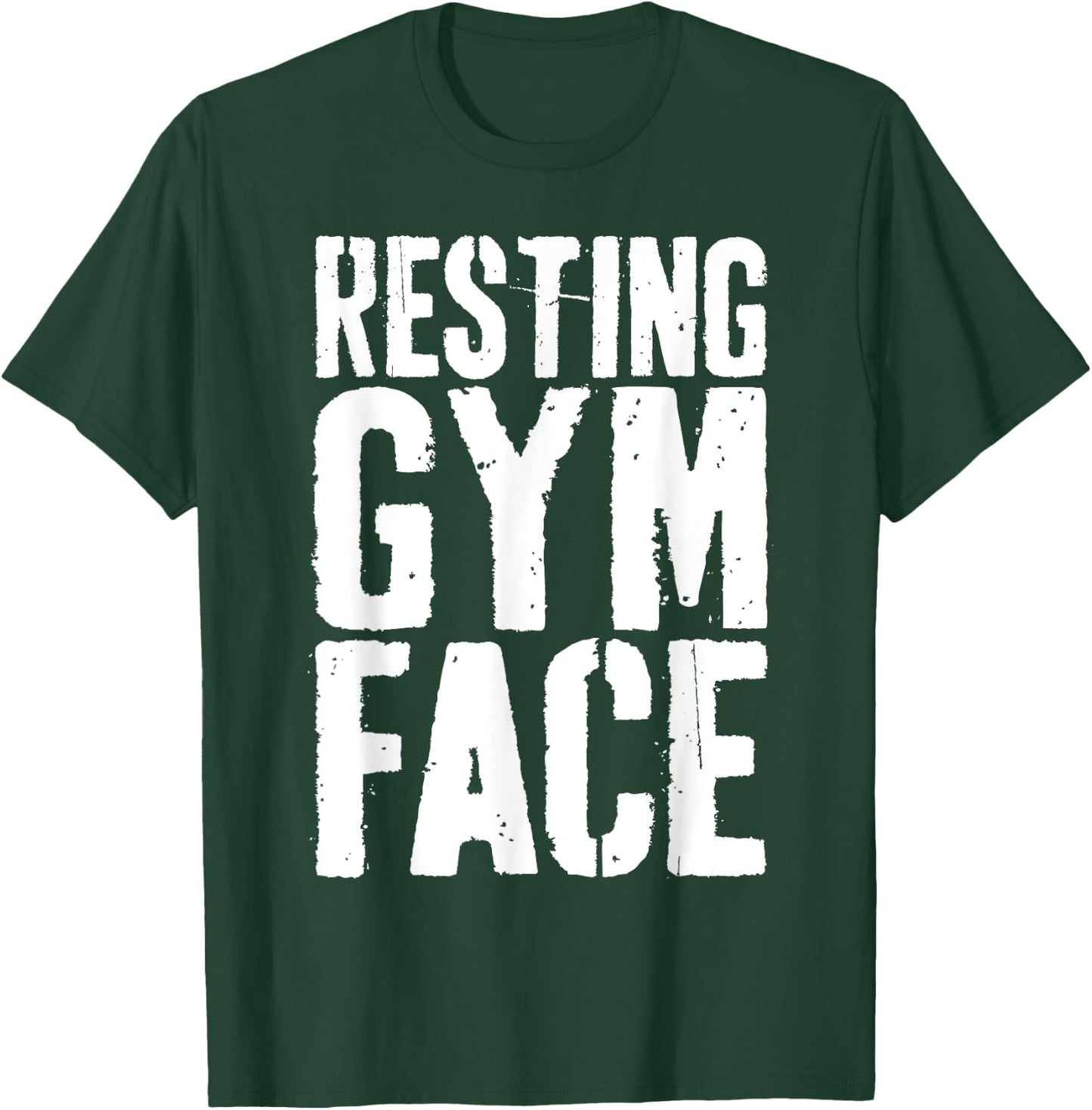 Resting Gym Face Shirt Men Women Workout Fitness Quote T-Shirt - T-Shirt | Forest