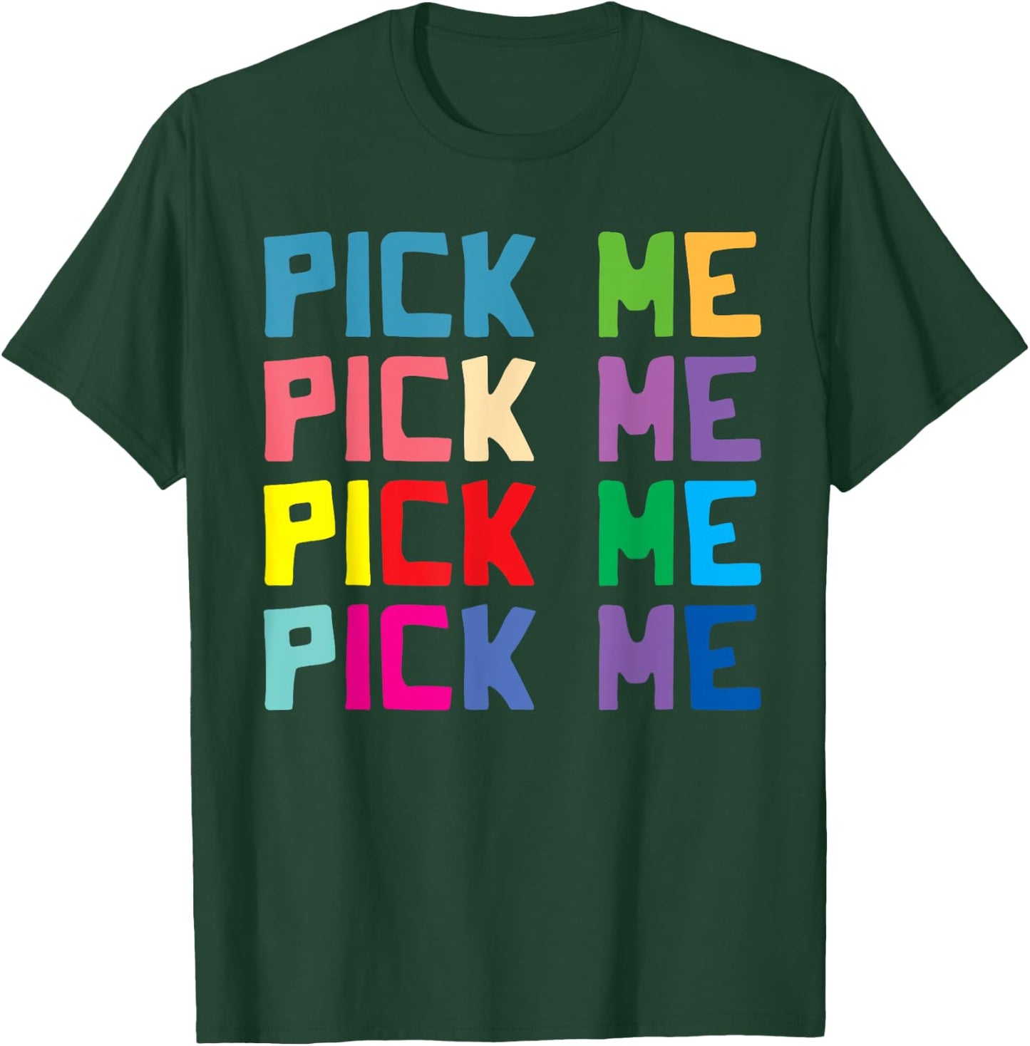 Come on down game show Pick Me Colorful T-Shirt - T-Shirt | Forest