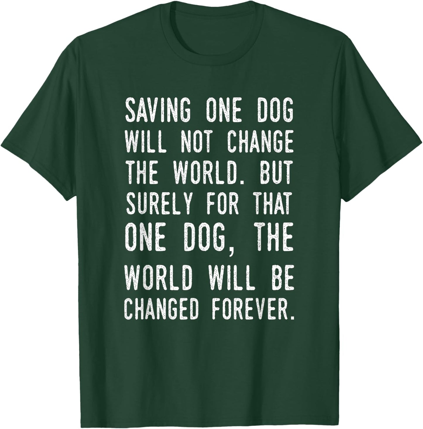 Dog Rescue Humane Society Adoption T-Shirt - T-Shirt | Forest