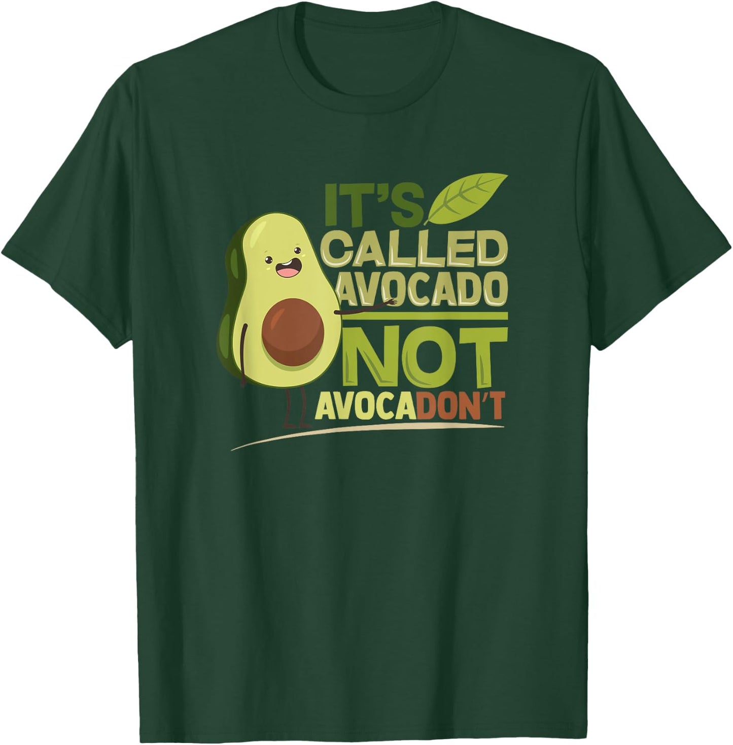 Women Be AvocaDo, not Avocadont funny Birthday Gift T-Shirt - T-Shirt | Forest
