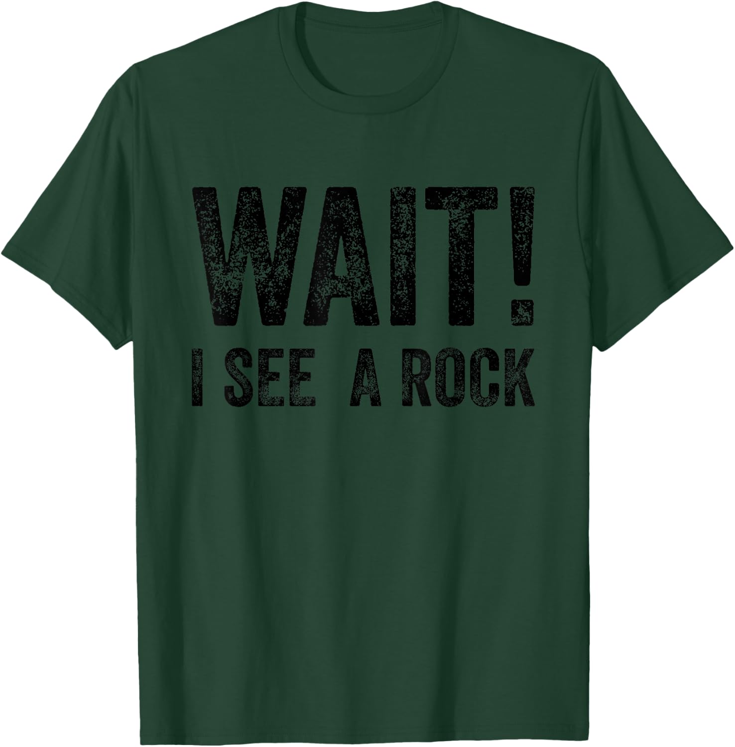 Wait I See A Rock Mineral Collector Outfit Geology T-Shirt - T-Shirt | Forest