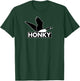 Honky - Humorous Canada Goose Silly Racism Pun T-Shirt - T-Shirt | Forest