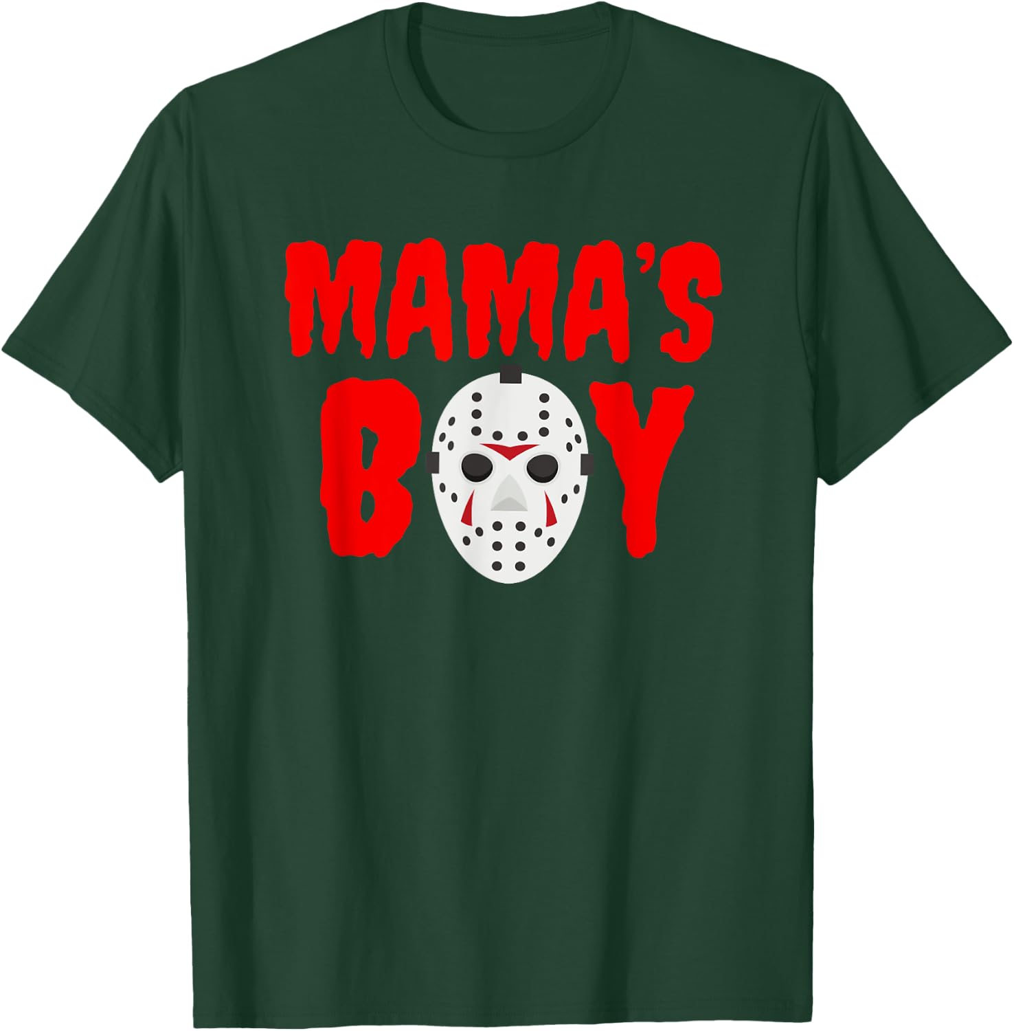 Mama's Boy Funny Hockey Mask Halloween T-Shirt - T-Shirt | Forest