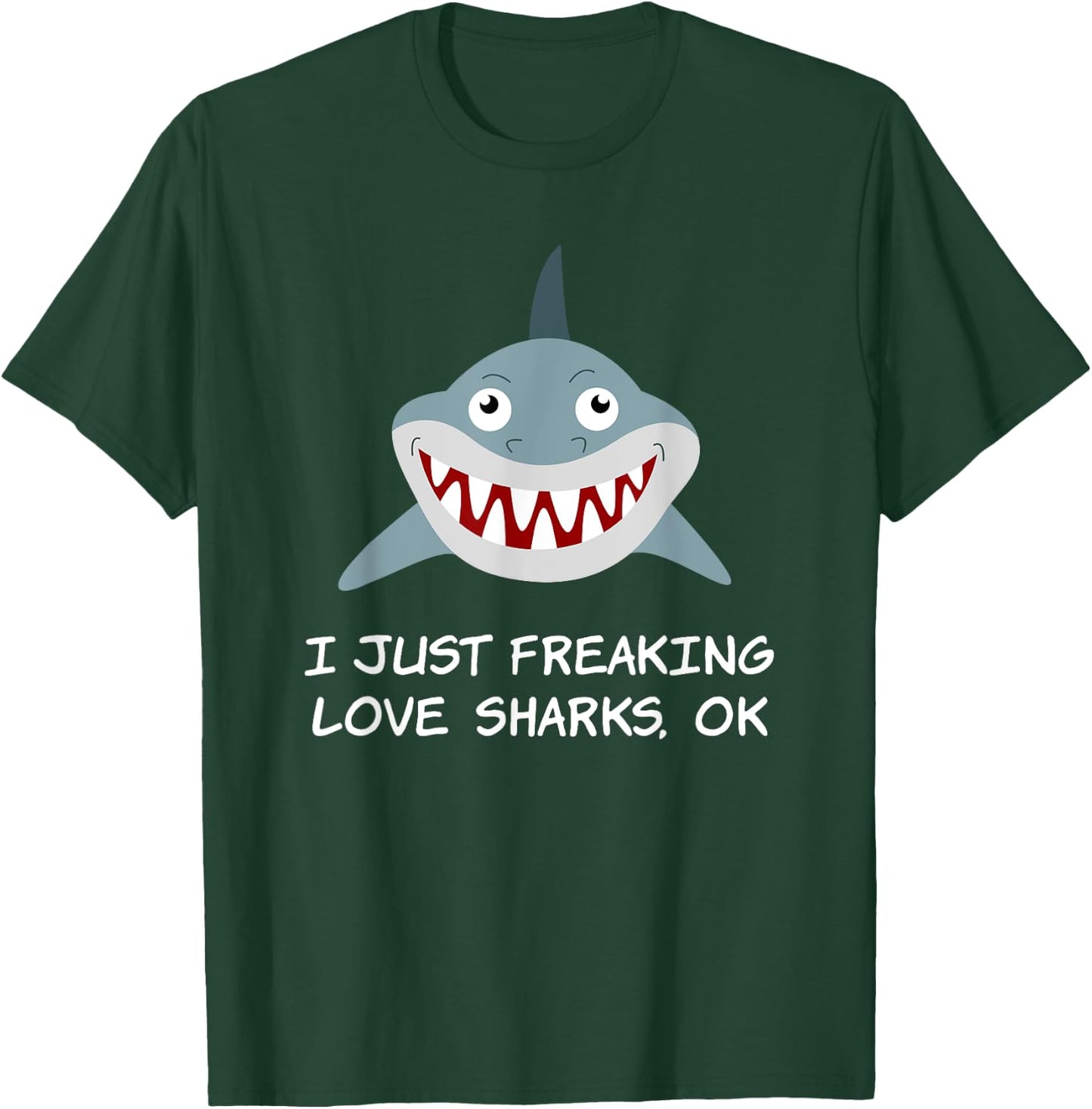 I Just Freaking Love Sharks Scuba diving Shark lovers T-Shirt - T-Shirt | Forest