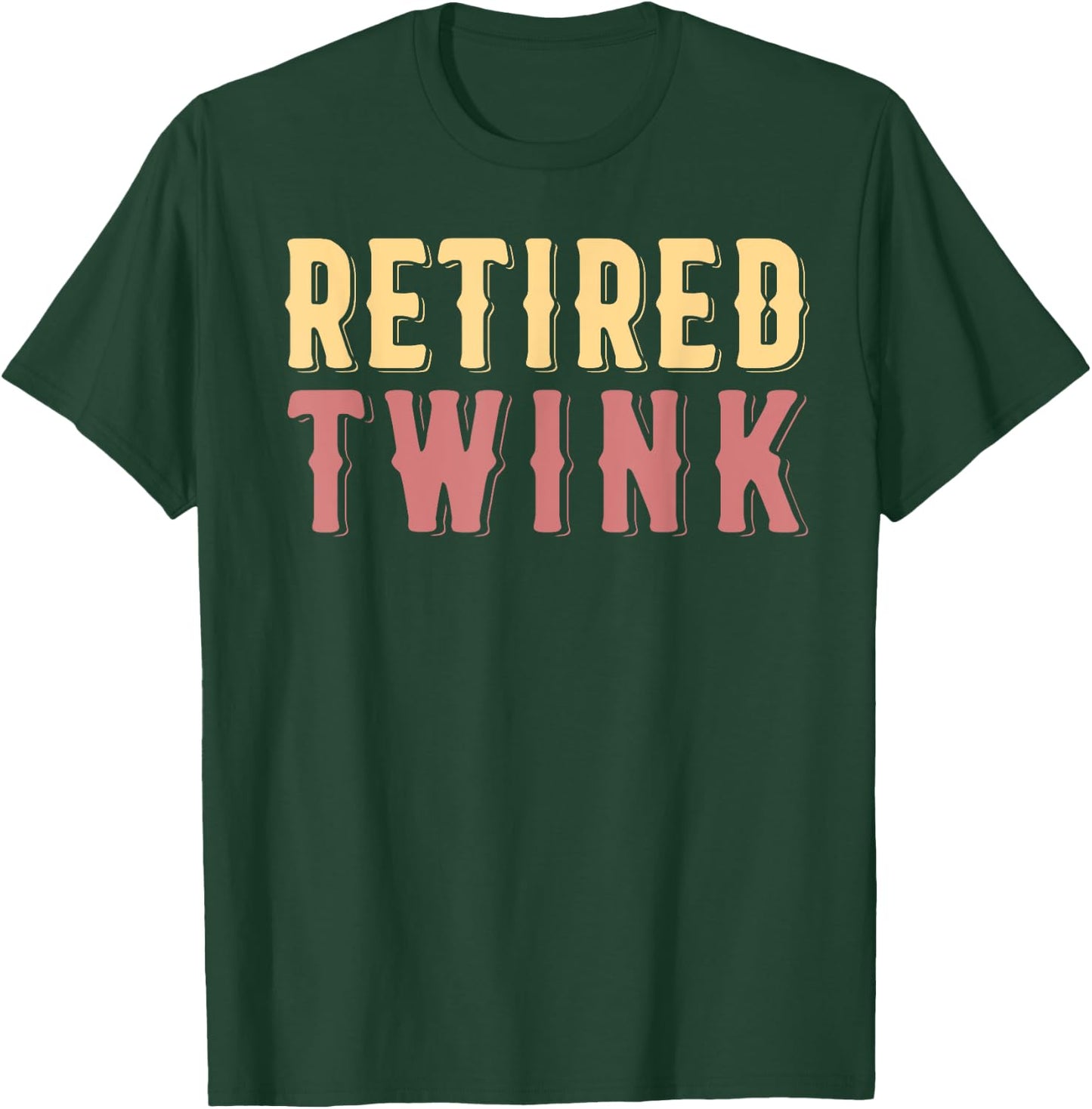 Retired Twink T-Shirt - T-Shirt | Forest