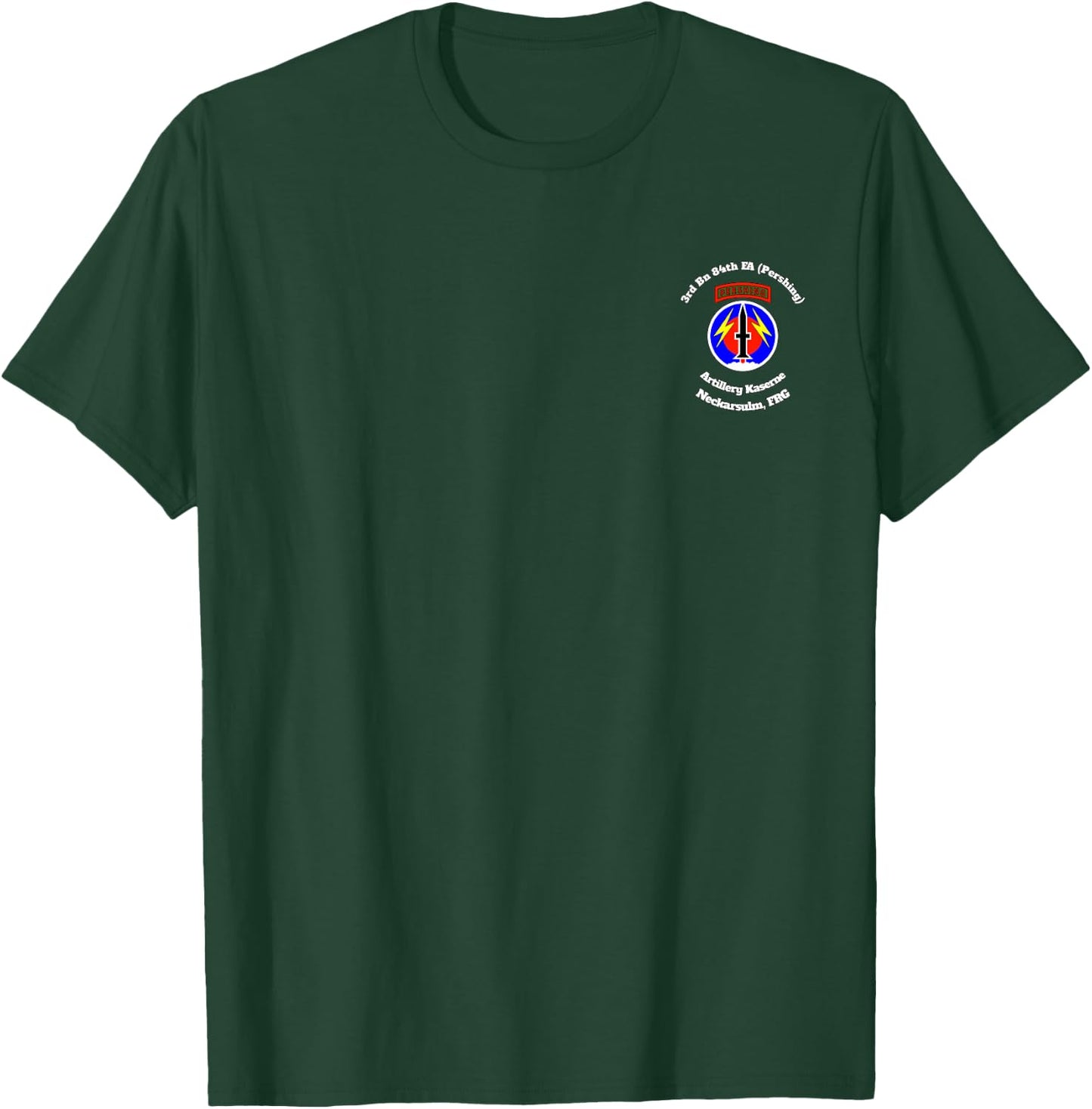 3rd Bn 84th FA Artillery Kaserne w56th FA small front design T-Shirt - T-Shirt | Forest