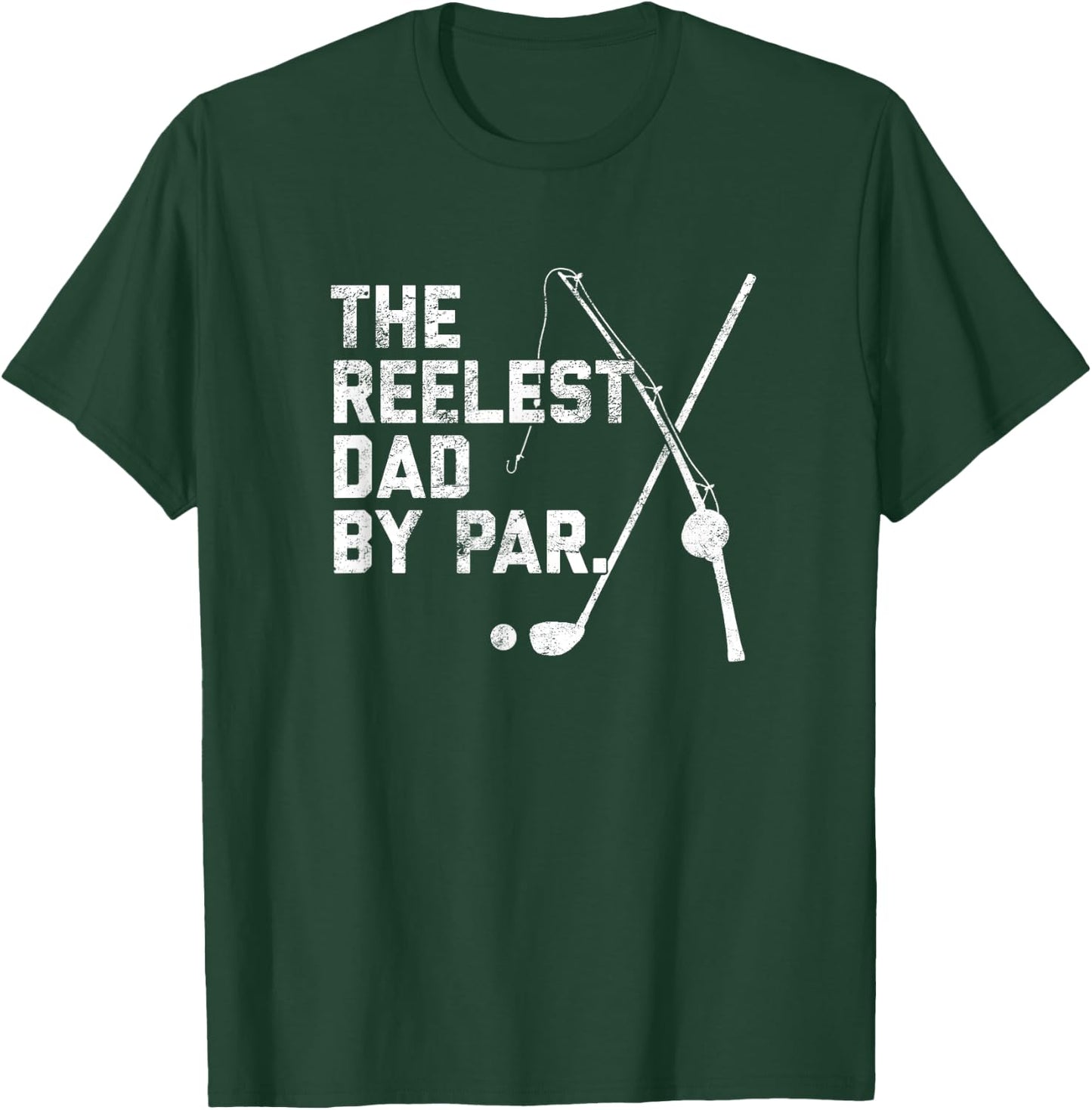 Funny Fishing Golf Father's Day Gift | Reelest Dad Golfing T-Shirt - T-Shirt | Forest