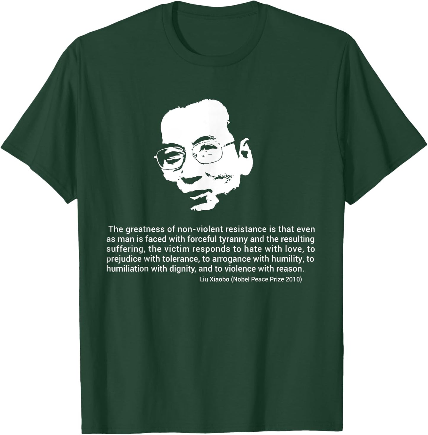 Liu Xiaobo Nobel Peace Non-violent Resistance T-Shirt - T-Shirt | Forest