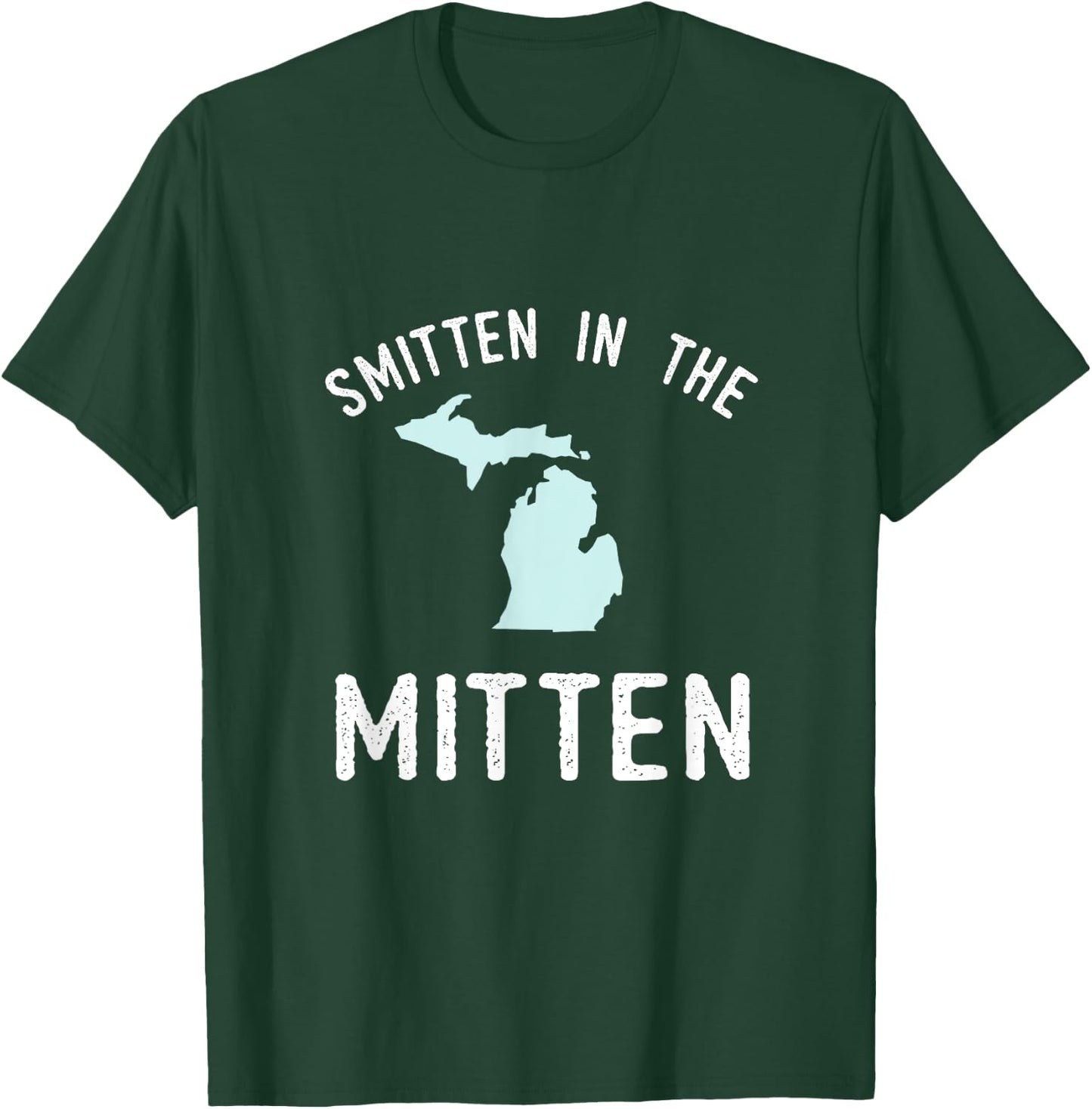 Smitten In The Mitten Michigan T-Shirt - T-Shirt | Forest