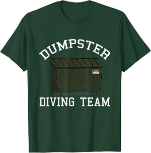 Dumpster Diving Team Treasure Hunting Matching Diver T-Shirt - T-Shirt | Forest