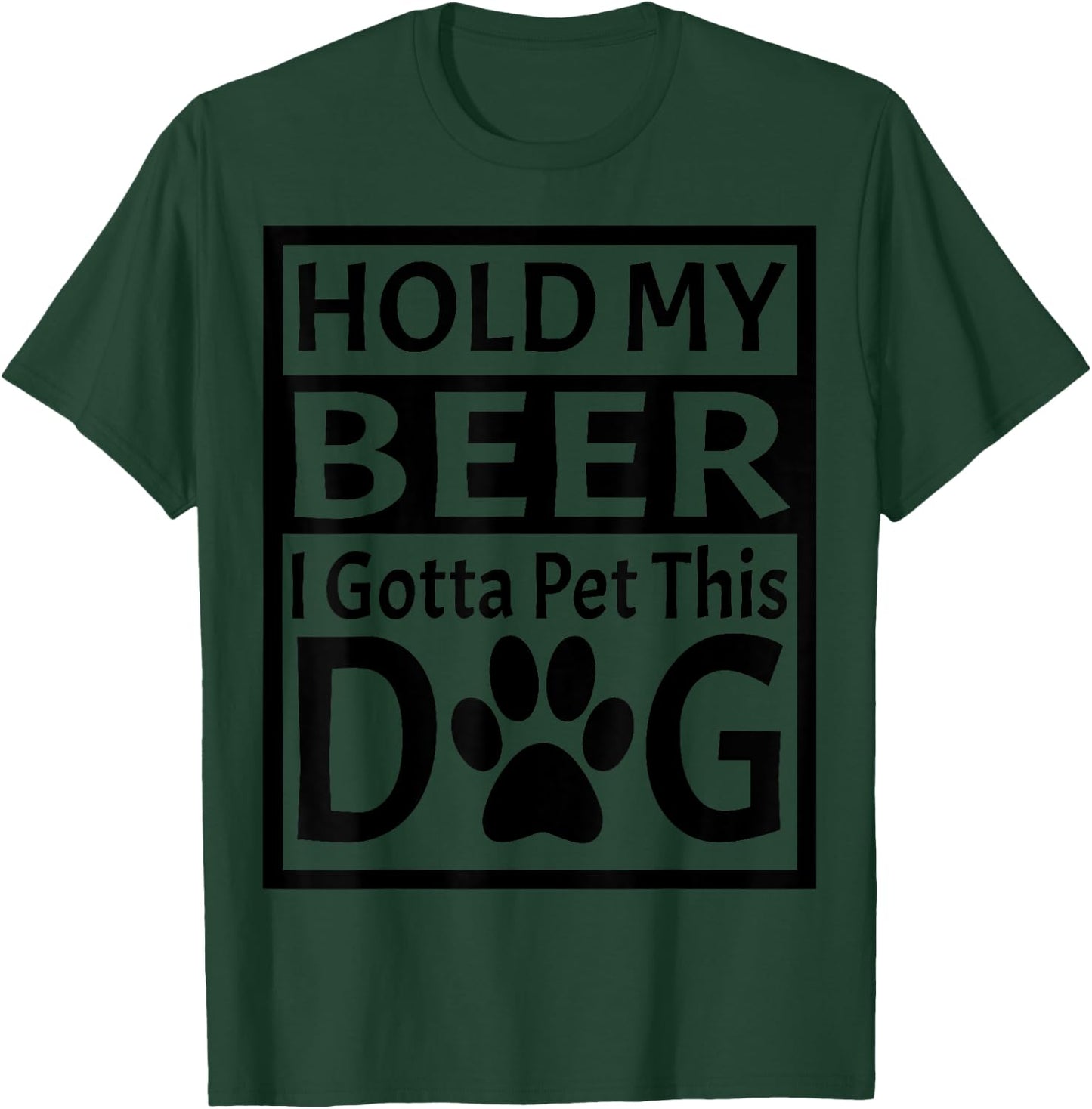 Retro Vintage Holding My Beer I Gotta Pet This Dog T-Shirt - T-Shirt | Forest