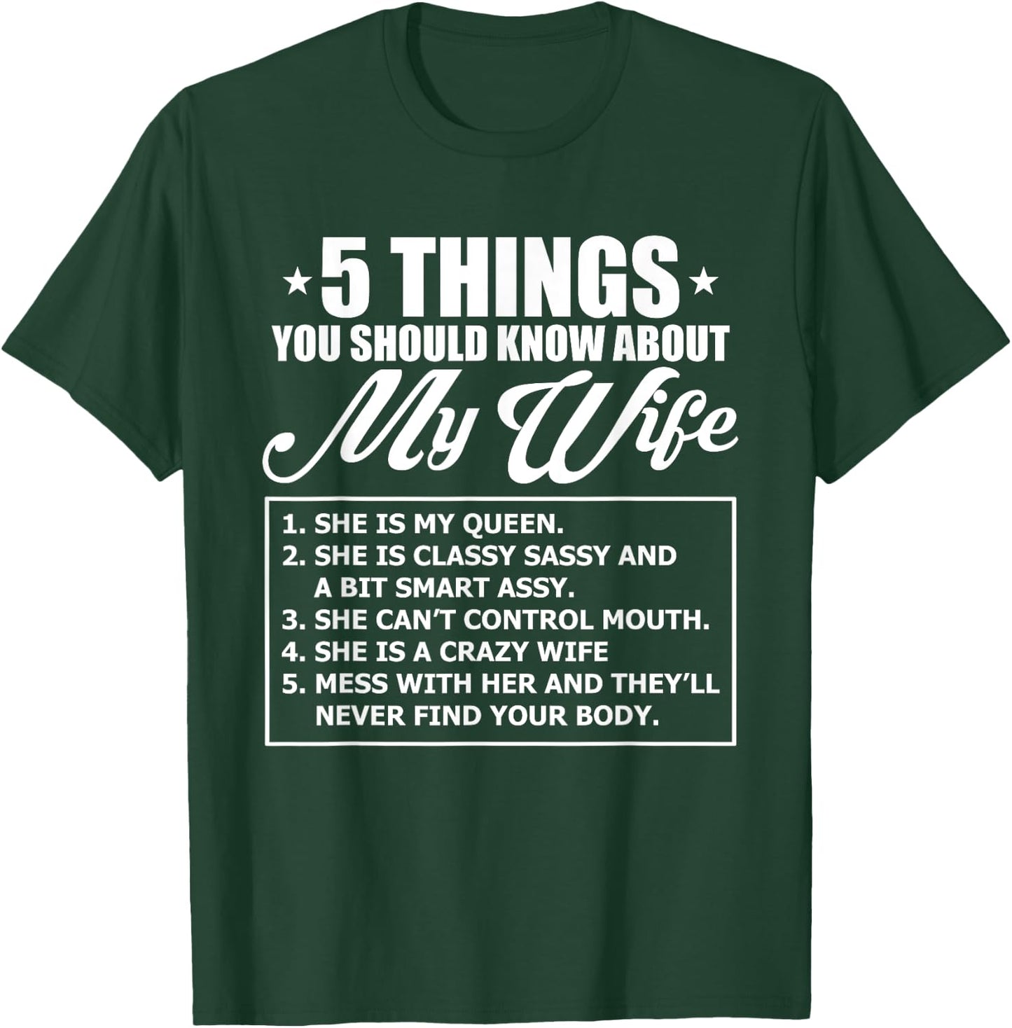 5 Things You Should Know About My Wife T-Shirt - T-Shirt | Forest
