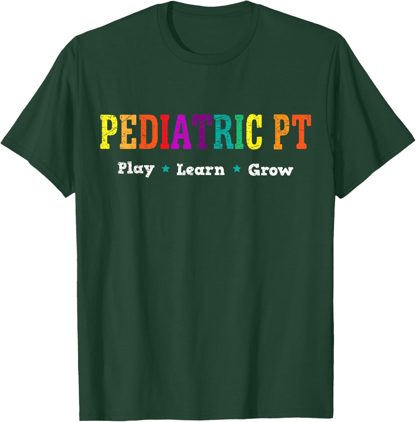 Pediatric Rainbow PT Physical Therapy T-Shirt - T-Shirt | Forest