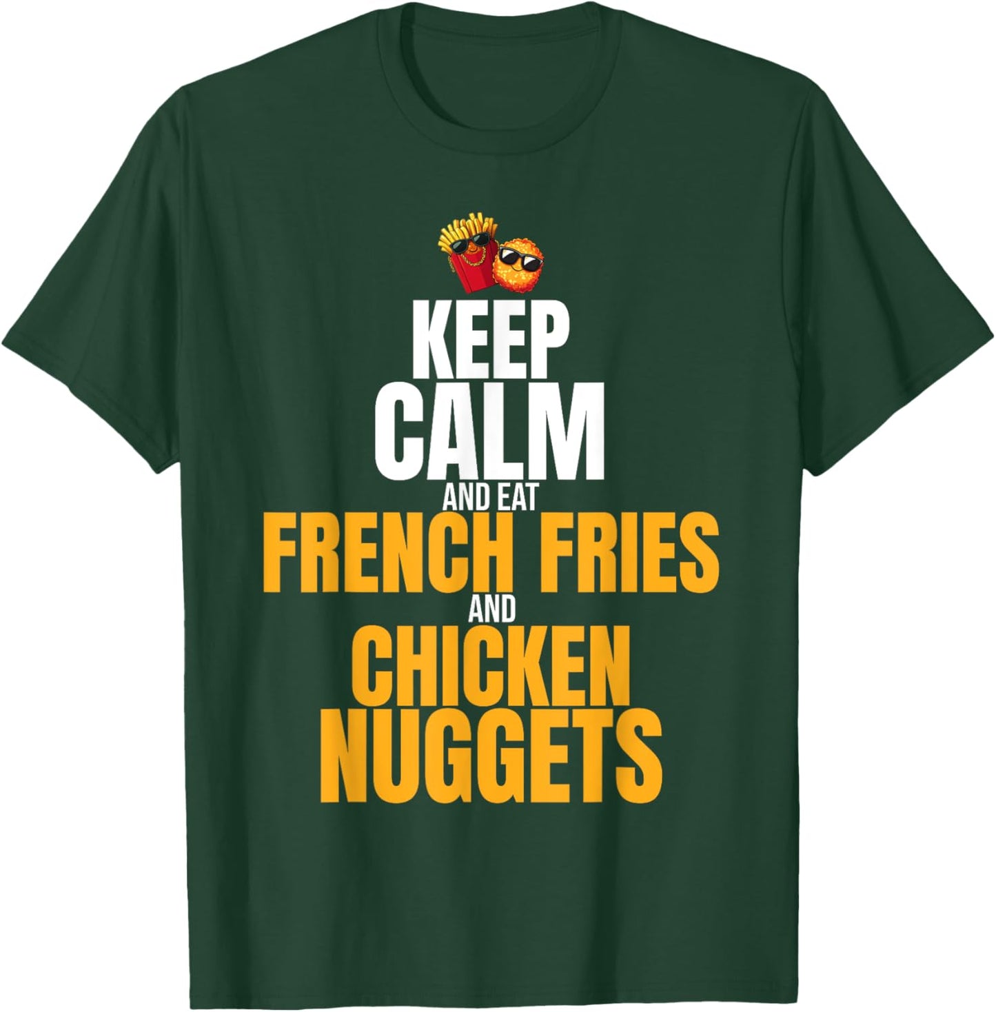 French Fries and Chicken Nuggets | Funny Chicken Nugget T-Shirt - T-Shirt | Forest