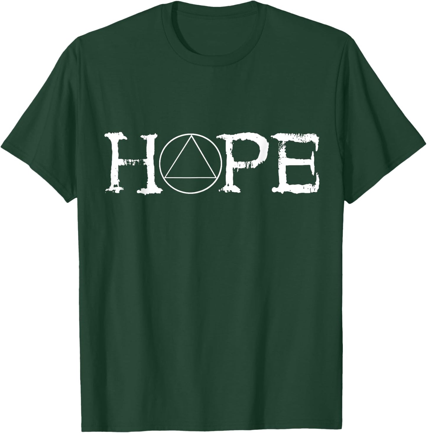 Sobriety Hope Recovery Alcoholic Abstinence Sober AA Support T-Shirt - T-Shirt | Forest