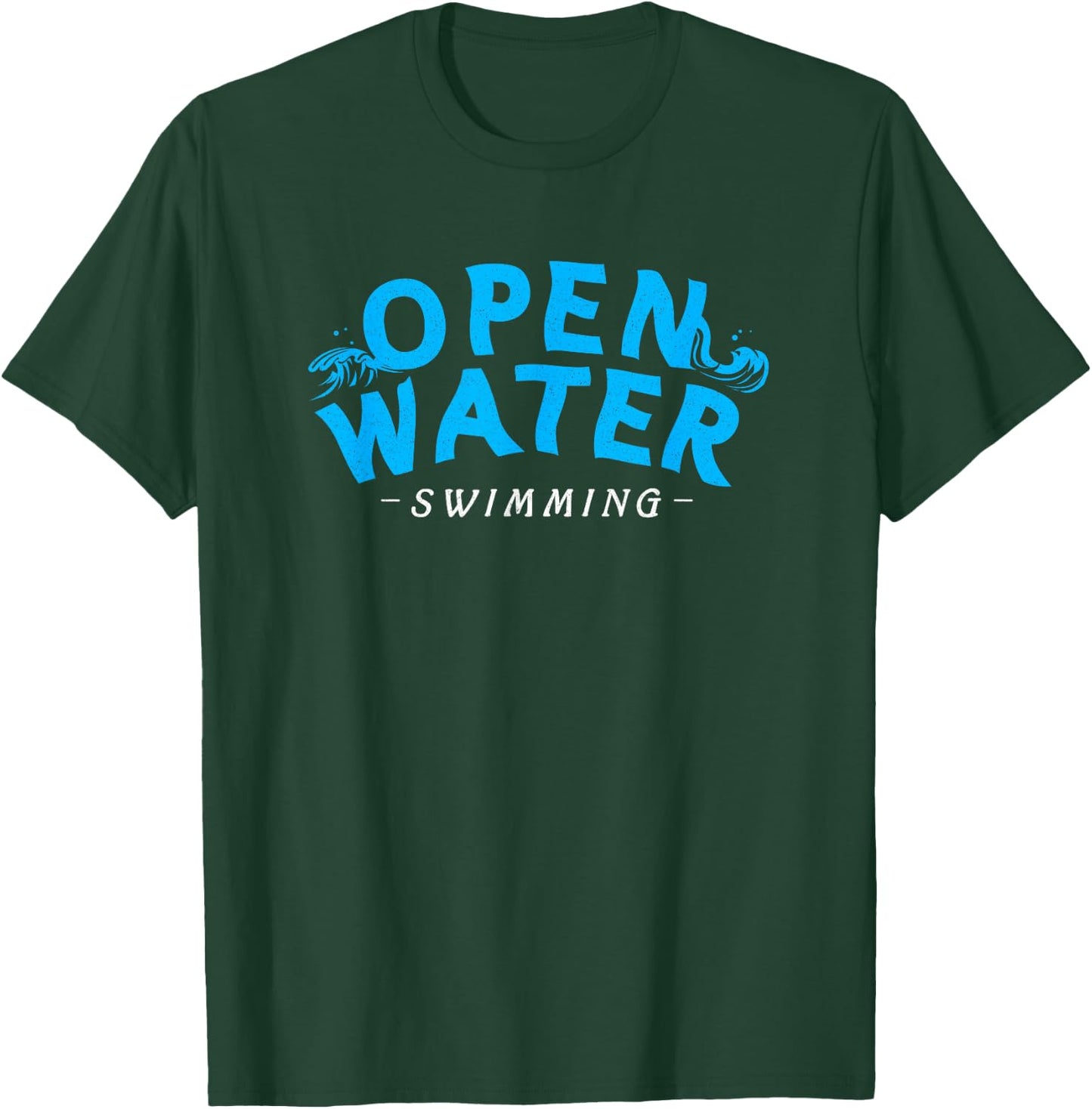 Open Water Swimming Gift A Swimmer T-Shirt - T-Shirt | Forest