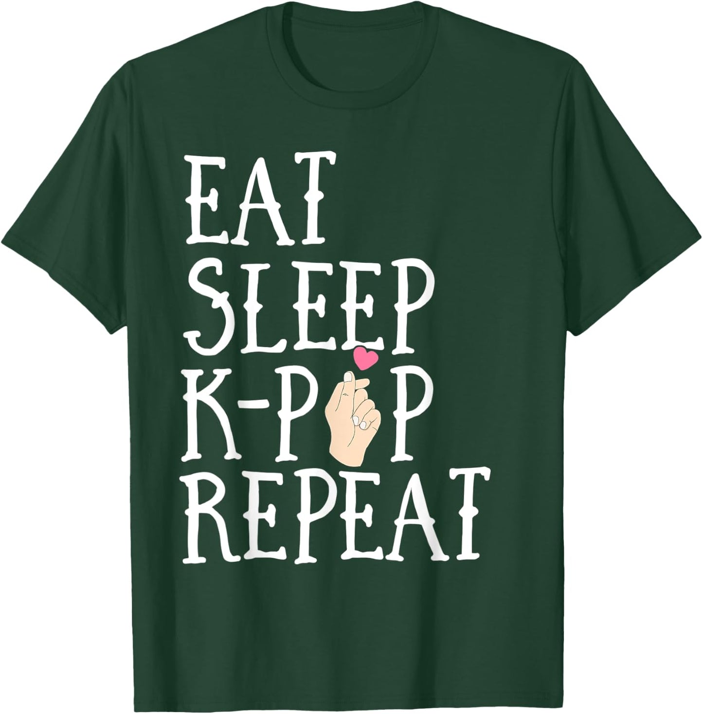 Eat Sleep K-Pop Repeat Kids Cute Korean KPop Merchandise T-Shirt - T-Shirt | Forest