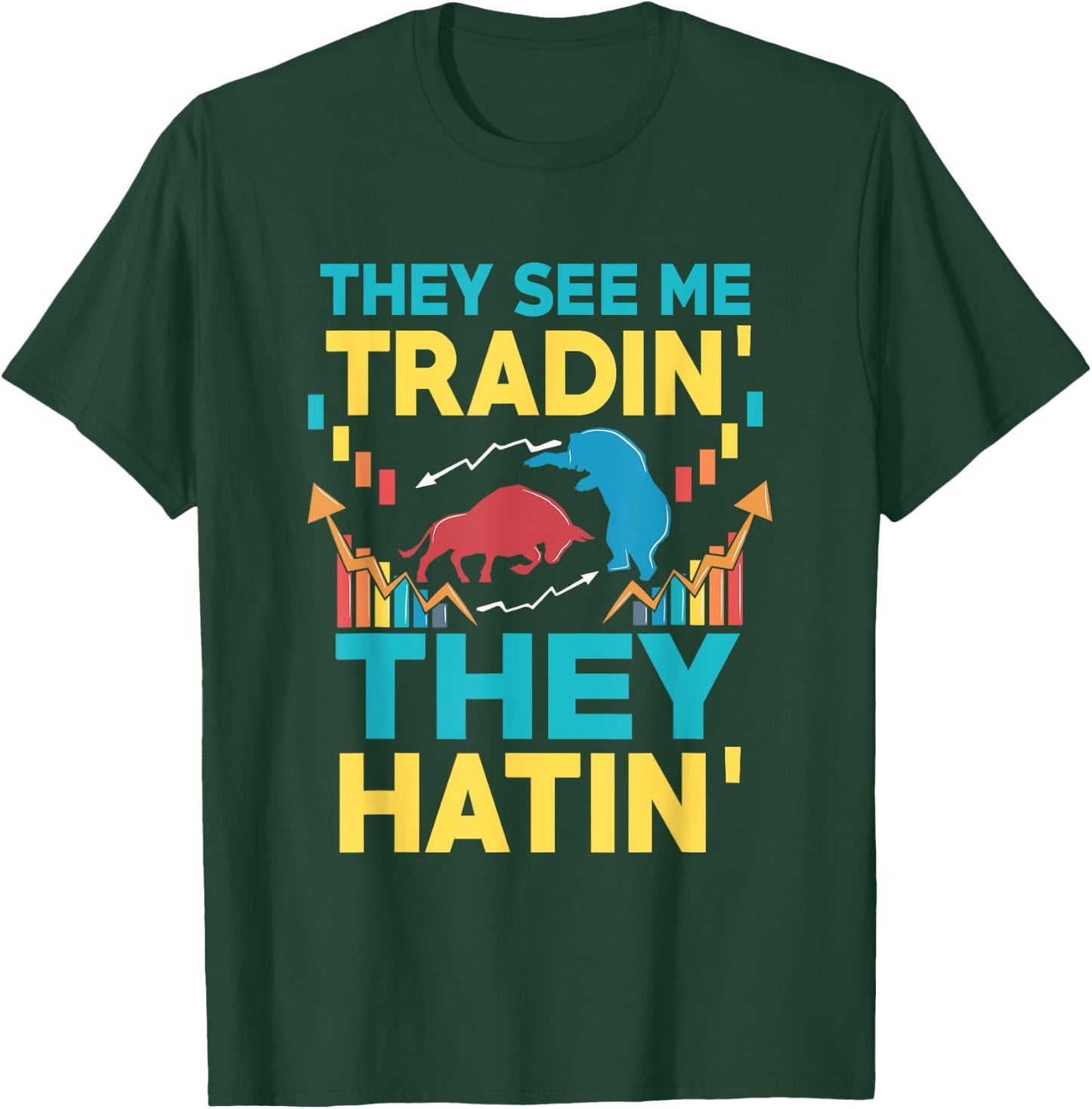 Stock Market Trader Forex T-Shirt - T-Shirt | Forest