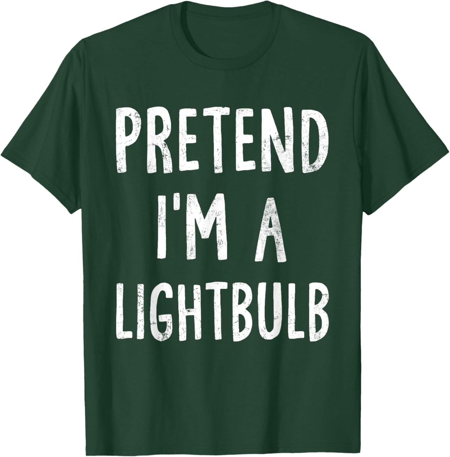 Pretend I'm A Lightbulb Lazy Halloween Costume Matching T-Shirt - T-Shirt | Forest